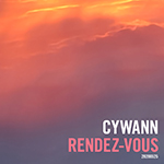 CYWANN - RENDEZ-VOUS